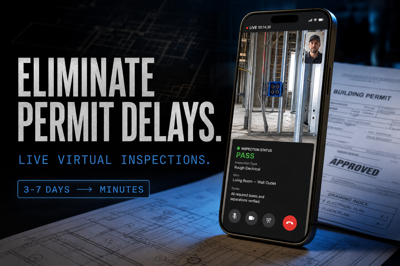 Realistic eliminate permit delays banner with live virtual inspection phone interface and approved permit plans